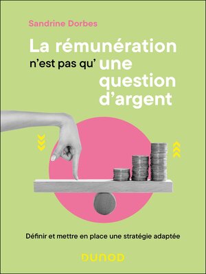 cover image of La rémunération n'est pas qu'une question d'argent